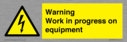 warning-work-in-progress-on-equipmentwith-electrical-hazard-symbol~